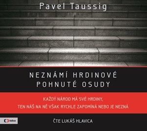 Edice ČT Neznámí hrdinové - audiokniha