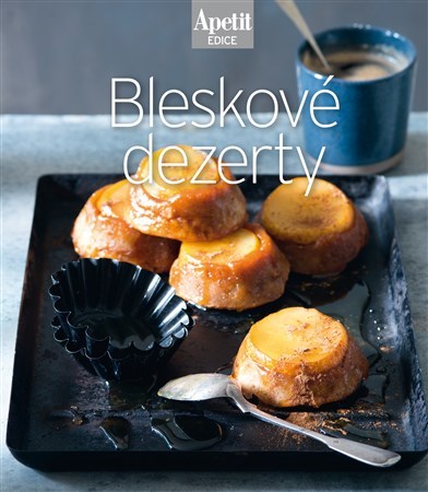 Kniha Bleskové dezerty (Edice Apetit)
