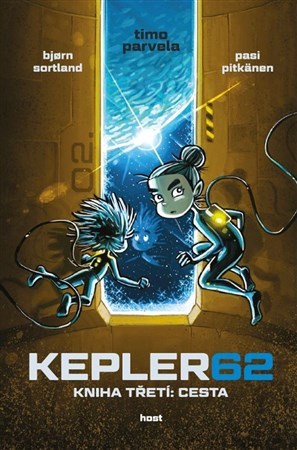 Kepler62: Kniha třetí: Cesta - Bjorn Sortland,Timo Parvela,Michal Švec,Pasi Pitkänen