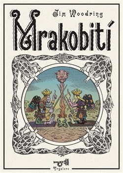 Mrakobití - Jim Woodring