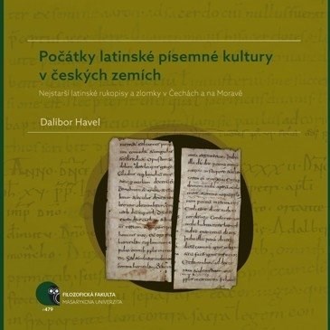 Počátky latinské písemné kultury v českých zemích - Havel Dalibor