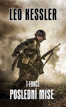 Kniha Poslední mise - Leo Kessler
