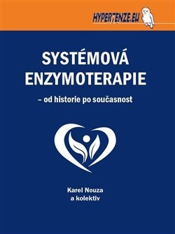 Kniha Systémová enzymoterapie - Karel Nouza,Kolektív autorov
