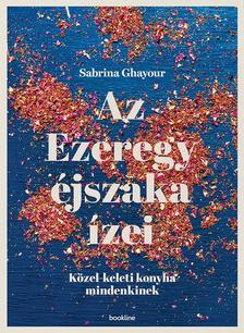 Az Ezeregy éjszaka ízei - Közel-keleti konyha mindenkinek