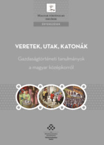 Veretek, utak, katonák