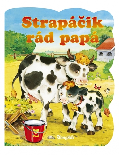 Kniha Strapáčik rád papá