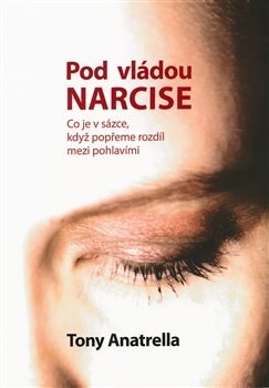 Kniha Pod nadvládou Narcise - Tony Anatrella