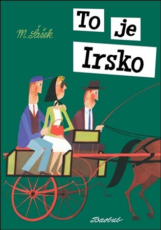 To je Irsko - Miroslav Šašek