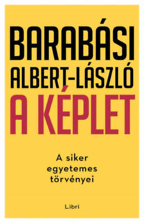 A képlet - A siker egyetemes törvényei