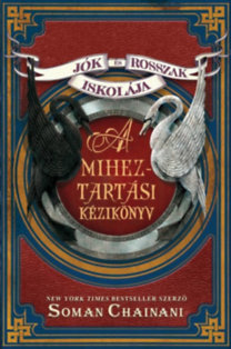 A Miheztartási kézikönyv - Jók és Rosszak Iskolája