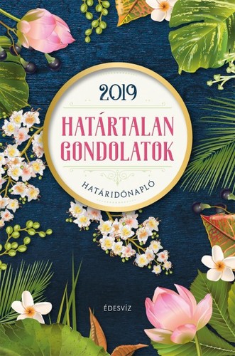 Határtalan gondolatok határidőnapló - 2019
