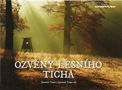 Kniha Ozvěny lesního ticha - Jaromír Zumr