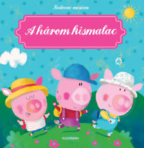 A három kismalac