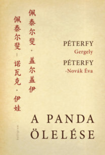 A panda ölelése - Kínai útinapló