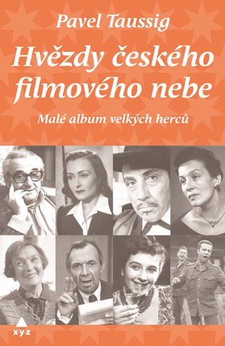 Kniha Hvězdy českého filmového nebe - Pavel Taussig