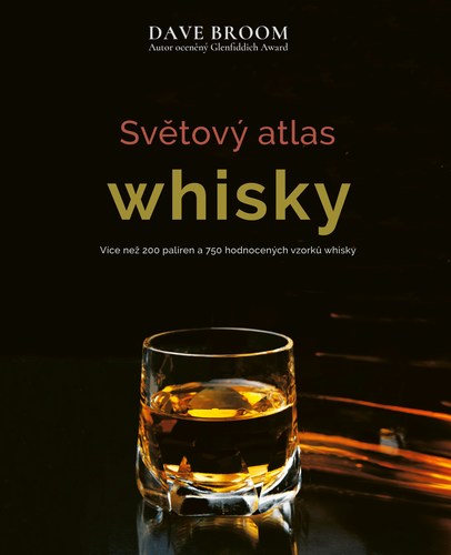 Světový atlas whisky - Dave Broom