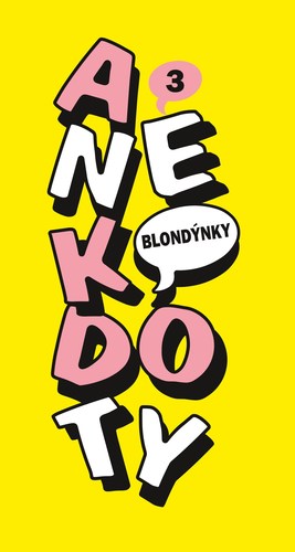 Anekdoty 3: Blondýnky - Kolektív autorov