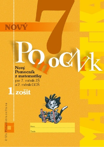 Nový pomocník z matematiky 7 - 1. časť pracovná učebnica