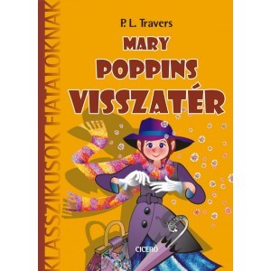 Mary Poppins visszatér - P. L. Travers,Mária Borbás