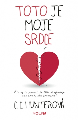 Toto je moje srdce - C. C. Hunter,Barbora Andrezálová