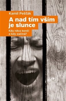 Kniha A nad tím vším je slunce