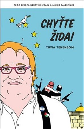 Chyťte Žida! - Tuvia Tenenbom,David Weiner