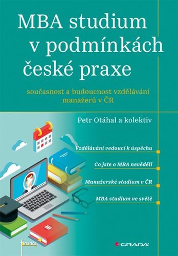 Kniha MBA studium v podmínkách české praxe - Petr Otáhal,Kolektív autorov