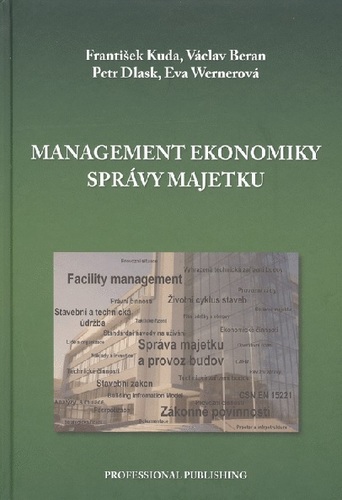 Management ekonomiky správy majetku - František Kuda,Václav Beran,Petr Dlask,Eva Wernerová