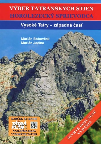 Výber tatranských stien - Vysoké Tatry západná časť, 4. vydanie (horolezecký sprievodca)