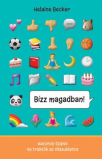 Kniha Bízz magadban! - Hasznos tippek és trükkök az ellazuláshoz - Helaine Becker