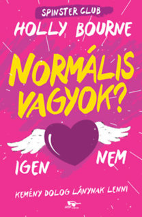 Spinster Club 1. - Normális vagyok?