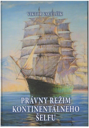 Právny režim kontinentálneho šelfu