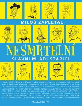 Nesmrtelní - Miloš Zapletal kúpite na Panta Rhei