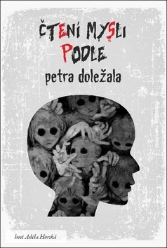Kniha Čtení mysli podle Petra Doležala