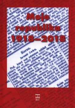 Moje republika 1918–2018 kúpite na Panta Rhei