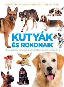Kutyák és rokonaik - Gyula Kurkó