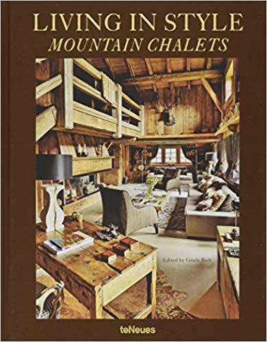 Living in Style Mountain Chalets
