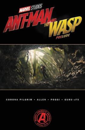 Marvel´s AntMan And The Wasp Prelude