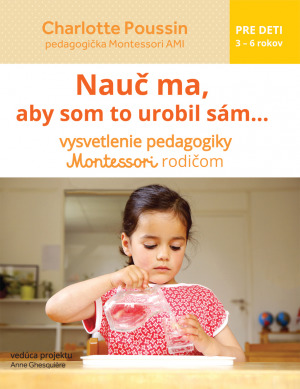 Nauč ma, aby som to urobil sám - Charlotte Poussin