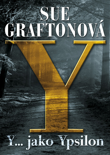 Y jako Ypsilon - Sue Grafton