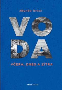 Kniha Voda včera, dnes a zítra
