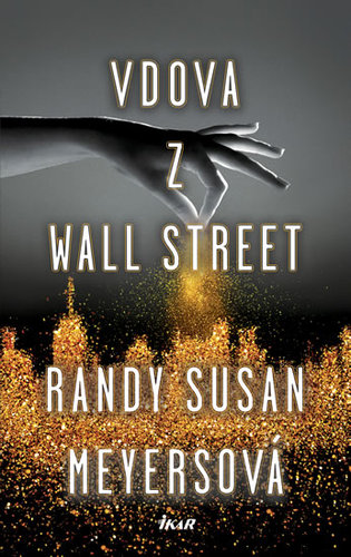 Vdova z Wall Street - Randy Susan Meyersová