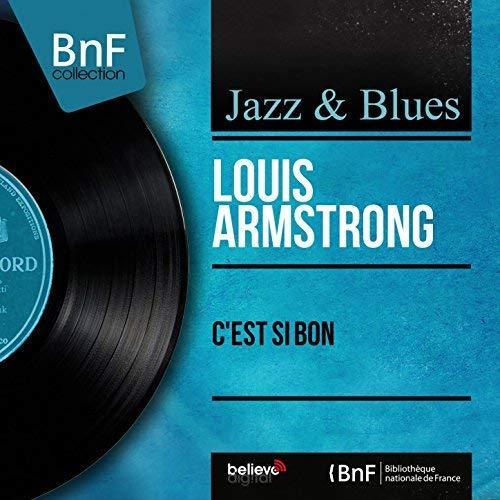 Armstrong Louis - C'Est Si Bon (2018 Version)  CD