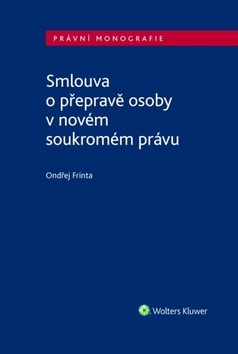 Kniha Smlouva o přepravě osoby v novém soukromém právu