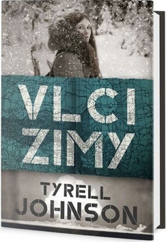 Kniha Vlci zimy - Tyrell Johnson