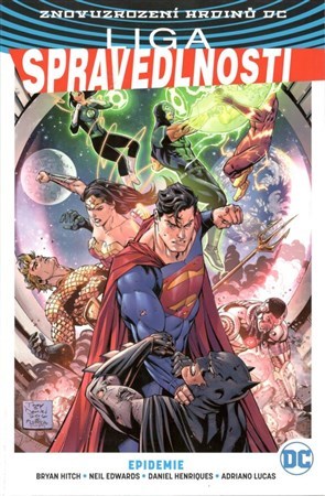 Kniha Liga spravedlnosti 2: Epidemie (váz.) - Bryan Hitch,Tom Derenick,Neil Edwards,Jesús Merino,Matthew Clark,Ludovit Plata