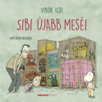 Kniha Sibi újabb meséi - Ildi Vibók