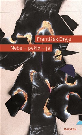 Kniha Nebe - peklo - já - František Dryje
