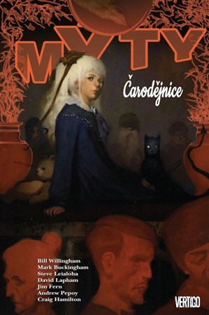 Mýty 14: Čarodějnice - Matthew Sturges,Bill Willingham,Mark Buckingham,Ludovit Plata