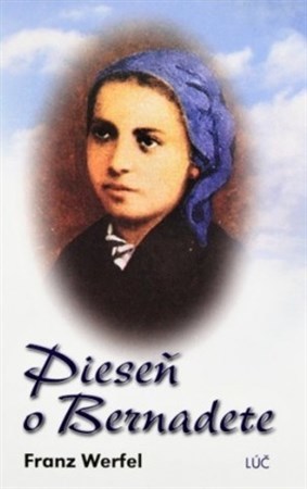 Pieseň o Bernadete (2. vydanie)